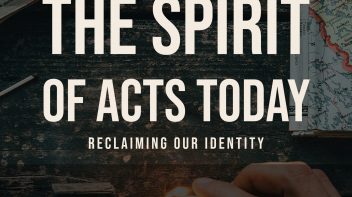 The Spirit of Acts Today